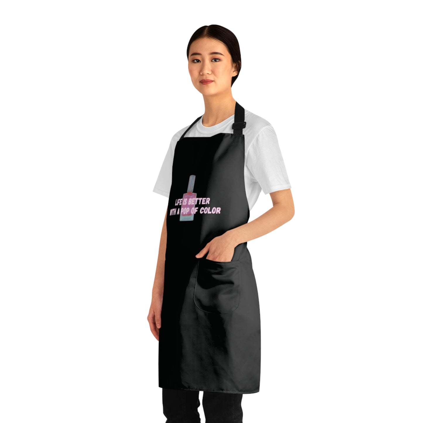 Life Is Better With A Pop Of Color Apron
